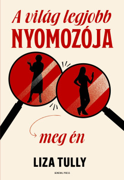 Liza Tully - A világ legjobb nyomozója meg én