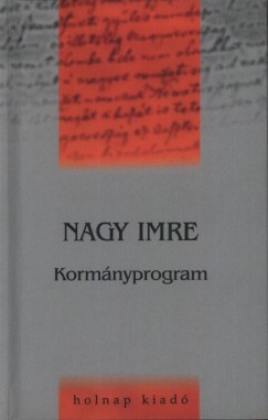 Nagy Imre - Szigethy Gbor  (Szerk.) - Kormnyprogram