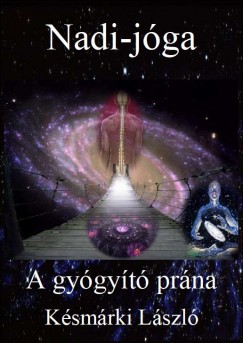 Ksmrki Lszl - Nadi-jga