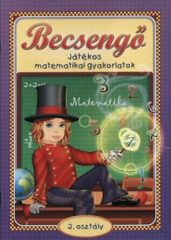 Csuksn Bernth Krisztina  (Szerk.) - Becseng - Jtkos matematikai gyakorlatok 2. osztlyosok rszre