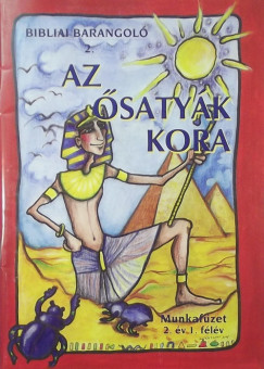 Az satyk kora - Bibliai barangol 2.