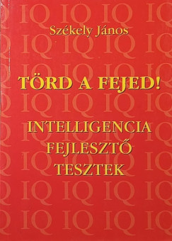 Szkely Jnos - Trd a fejed!