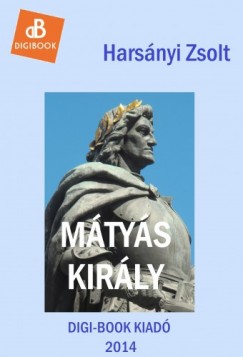 Harsnyi Zsolt - Mtys kirly