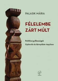 Palasik Mria - Flelembe zrt mlt