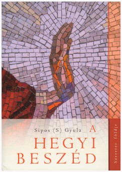 Spos  Gyula (S) - A hegyi beszd