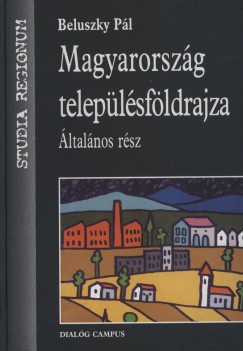 Beluszky Pl - Magyarorszg teleplsfldrajza