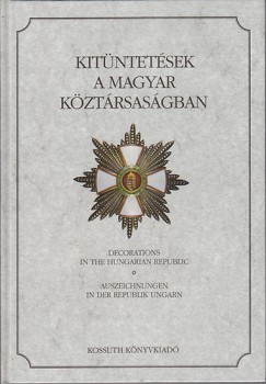 Ziedler Sndor - Kitntetsek a Magyar Kztrsasgban