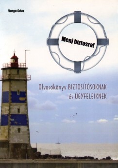 Varga Gza - Menj biztosra!