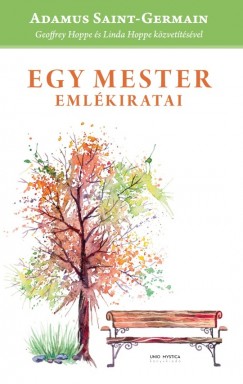 Adamus Saint-Germain - Egy Mester emlkiratai