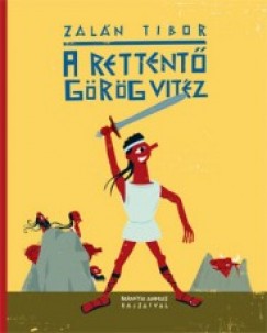 Zaln Tibor - A Rettent grg vitz