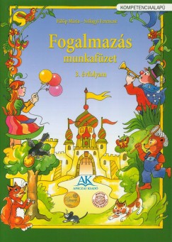 Flp Mria - Szilgyi Ferencn - Fogalmazs munkafzet 3. o.