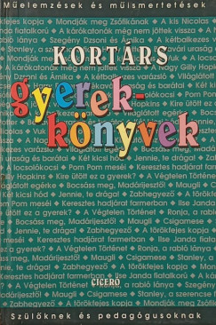 Borbély Sándor (Szerk.) - Komáromi Gabriella (Szerk.) - Kortárs gyerekkönyvek