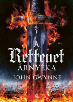 John Gwynne - A rettenet rnyka