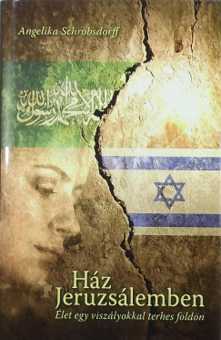 Angelika Schrobsdorff - Hz Jeruzslemben