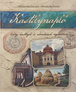 Demeter Zsuzsa  (Szerk.) - Psk Botond  (Szerk.) - Kastlynapl