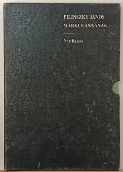 Pilinszky János - Márkus Annának