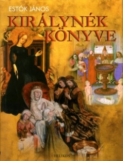 Estk Jnos - Kirlynk knyve