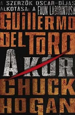 Guillermo Del Toro - Chuck Hogan - A kór