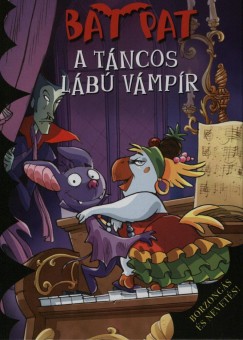 Roberto Pavanello - Bat Pat: A tncos lb vmpr