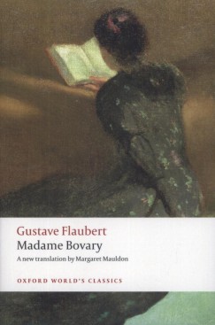 Gustave Flaubert - Madame Bovary