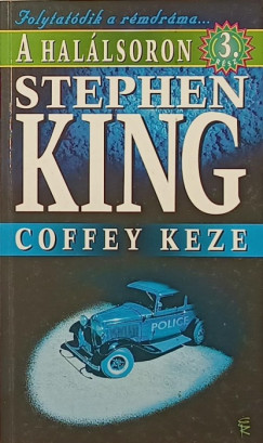 Stephen King - Coffey keze