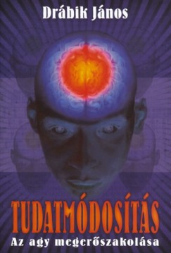 Drbik Jnos - Tudatmdosts