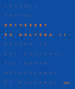 Csgoly Ferenc - ptszet s kultra II.