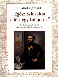 Demmel Jzsef - Egsz szlovkia elfrt egy tutajon...