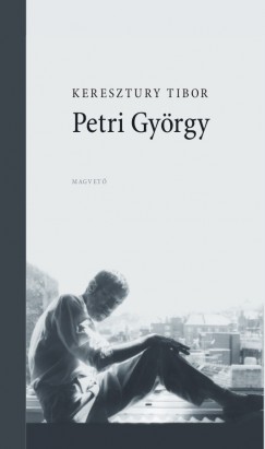 Keresztury Tibor - Petri Gyrgy