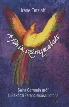 Irene Tetzlaff - A fnix szrnya alatt