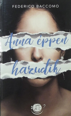 Federico Baccomo - Anna ppen hazudik