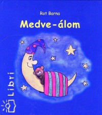 Rot Barna - Medve-lom