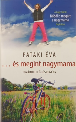 Pataki va - ...s megint nagymama