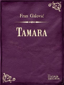 Fran Galovi� - Tamara