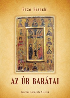 Enzo Bianchi - Az r bartai