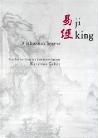 Ji King - A vltozsok knyve I-III.