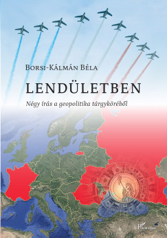 Borsi-Klmn Bla - Lendletben