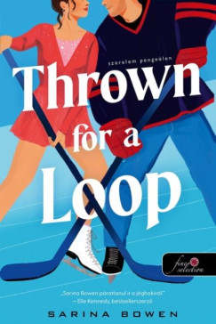 Sarina Bowen - Thrown For a Loop - Szerelem penge�len