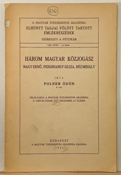 Polner dn - Hrom magyar kzjogsz