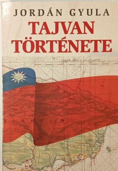 Jord�n Gyula - Tajvan t�rt�nete
