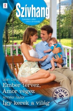 Lilian Darcy - Jennifer Taylor - Szvhang 506-507. (Ember tervez, mor vgez; gy kerek a vilg)