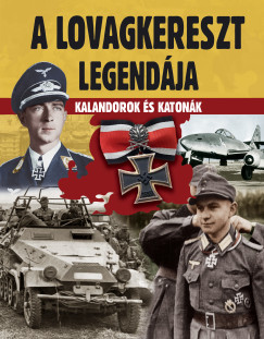 Prantner Zoltn - A lovagkereszt legendja