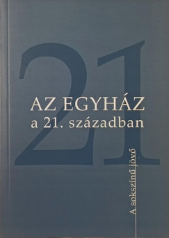 Manfred Kock  (SZERK.) - Az egyh�z a 21. sz�zadban