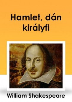 William Shakespeare - Hamlet, dn kirlyfi
