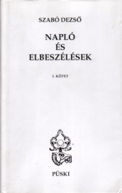 Szab Dezs - Napl s elbeszlsek 1-2.