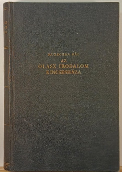 Ruzicska Pl  (Szerk.) - Az olasz irodalom kincseshza