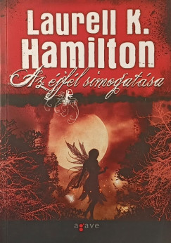 Laurell K. Hamilton - Az éjfél simogatása