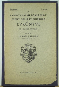 Dr. Kocsis Lnrd - A Pannonhalmi Faptsgi Szent Gellrt Fiskola vknyve az 1942/43-1 tanvre