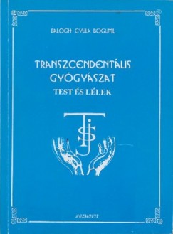 Balogh Gyula Bogumil - Test s llek