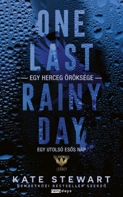 Kate Stewart - One last Rainy Day - Egy utolsó esős nap